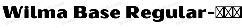 Wilma Base Regular字体转换
